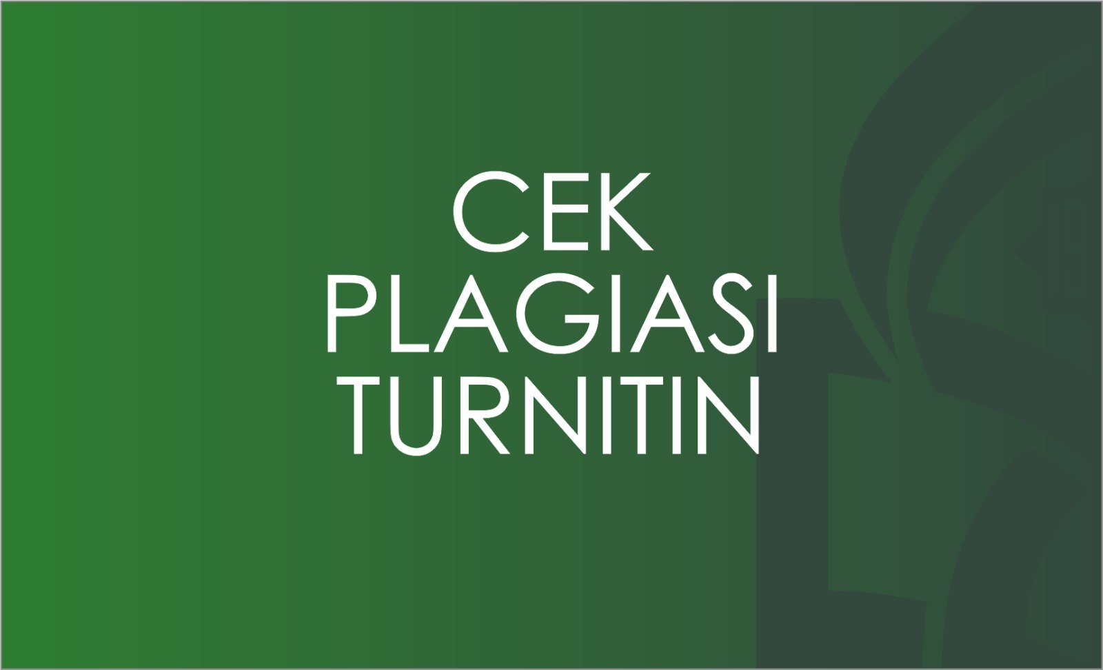 Cek Plagiasi Turnitin