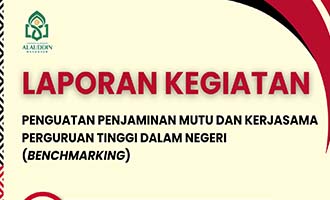 Laporan Kegiatan Penguatan Penjaminan Mutu dan Kerjasama Perguruan Tinggi Dalam Negeri (Benchmarking