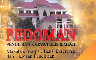 Pedoman Penulisan Karya Tulis Ilmiah