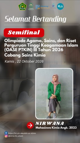 Mahasiswa Kimia FST UIN Alauddin Makassar, Nirwana, Melaju ke Semifinal OASE PTKIN III Tahun 2026 Cabang Sains Kimia
